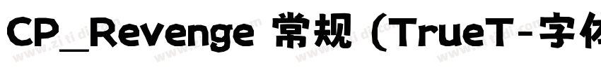 CP_Revenge 常规 (TrueT字体转换